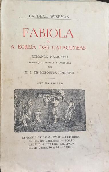 FABIOLA OU A EGREJA DAS CATACUMBAS.