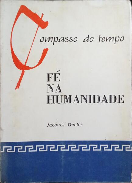 FÉ NA HUMANIDADE.