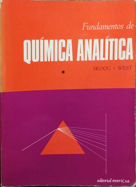 FUNDAMENTOS DE QUÍMICA ANALÍTICA. [2 VOLS.]