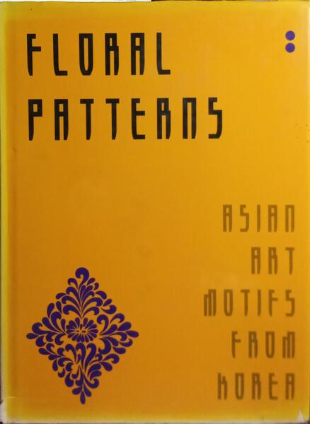 KOREAN MOTIFS 2: FLORAL PATTERNS.