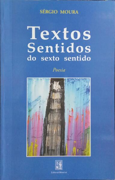 TEXTOS SENTIDOS DO SEXTO SENTIDO.