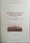SETENTA E CINCO ANOS NO MAR (1910-1985), 10.º VOLUME: NAVIOS-PARTULHAS DA CLASSE «CACINE».
