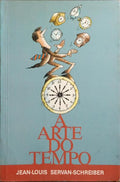 A ARTE DO TEMPO.