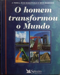 HOMEM (O) TRANSFORMOU O MUNDO.