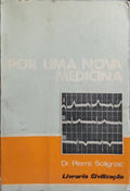POR UMA NOVA MEDICINA.