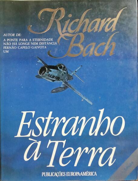 ESTRANHO A TERRA. [3.ª EDIÇÃO]