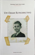 UM OLHAR RETROSPECTIVO.