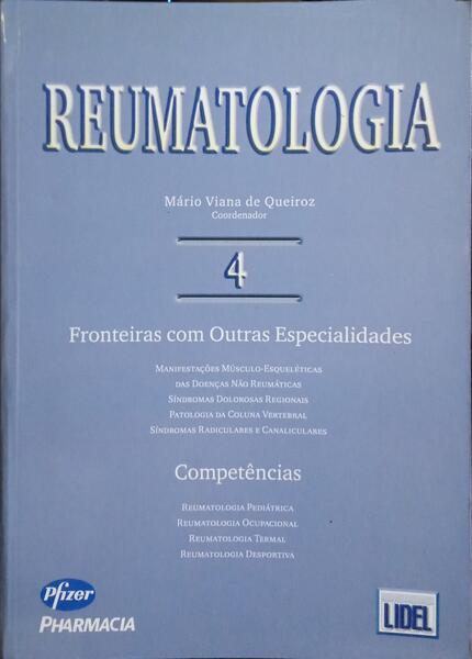 REUMATOLOGIA 4: FRONTEIRAS COM OUTRAS ESPECIALIDADES. COMPETÊNCIAS.