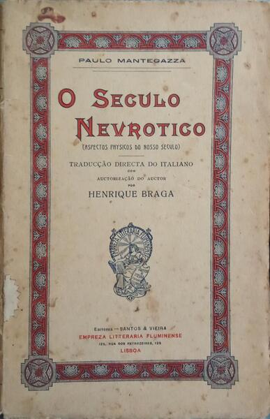 O SÉCULO NEVRÓTICO.