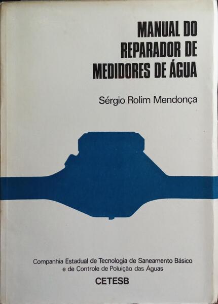 MANUAL DO REPARADOR DE MEDIDORES DE ÁGUA.
