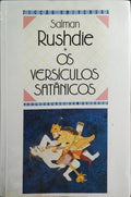 OS VERSÍCULOS SATÂNICOS. [6.ª EDIÇÃO]