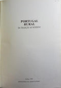 PORTUGAL RURAL: DA TRADIÇÃO AO MODERNO.