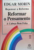 REFORMAR O PENSAMENTO.