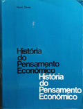 HISTÓRIA DO PENSAMENTO ECONÓMICO. [8.ª EDIÇÃO]