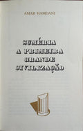 SUMÉRIA, A PRIMEIRA GRANDE CIVILIZAÇÃO.