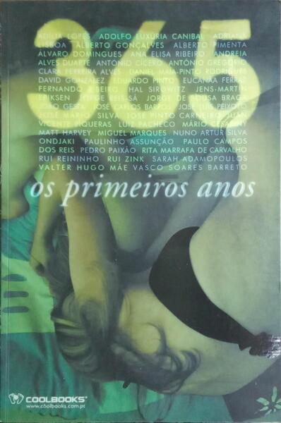 365, OS PRIMEIROS ANOS.