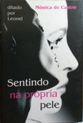 SENTINDO NA PRÓPRIA PELE.