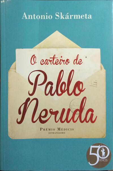 O CARTEIRO DE PABLO NERUDA.
