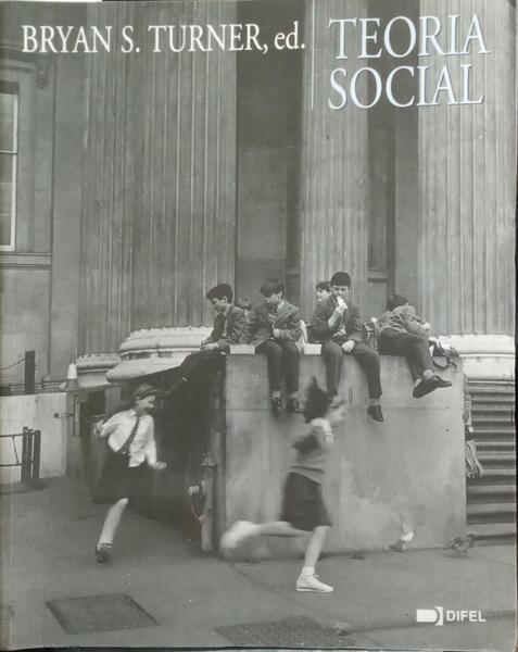 TEORIA SOCIAL. [EDIÇÃO DE 2002]
