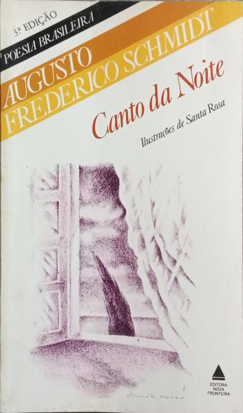 CANTO DA NOITE. [3.ª EDIÇÃO]