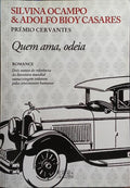 QUEM AMA, ODEIA.