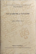 SALAZARISME & FASCISME.