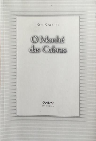 O MONHÉ DAS COBRAS.
