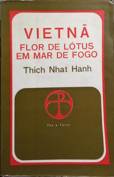 VIETNÃ, FLOR DE LÓTUS EM MAR DE FOGO.