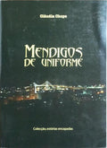 MENDIGOS DE UNIFORME.