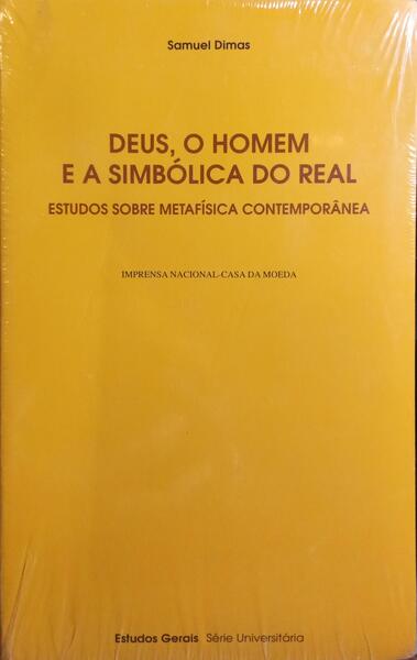 DEUS, O HOMEM E A SIMBÓLICA DO REAL.