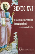 OS APÓSTOLOS E OS PRIMEIROS DISCÍPULOS DE CRISTO.