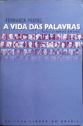 A VIDA DAS PALAVRAS.