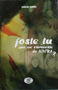 FOSTE TU QUE ME ESCREVESTE DE SINTRA?