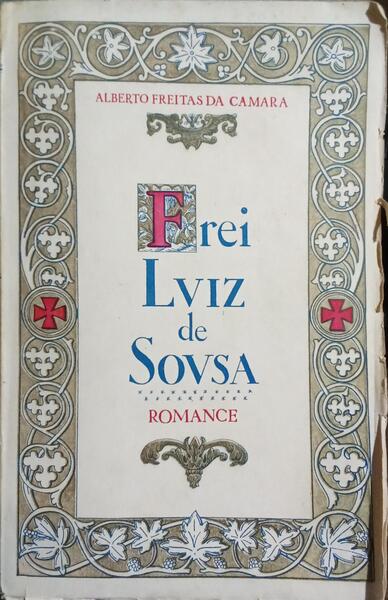 FREI LUIZ DE SOUSA.