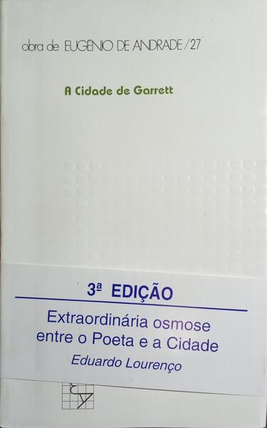 A CIDADE DE GARRETT. [3.ª EDIÇÃO]