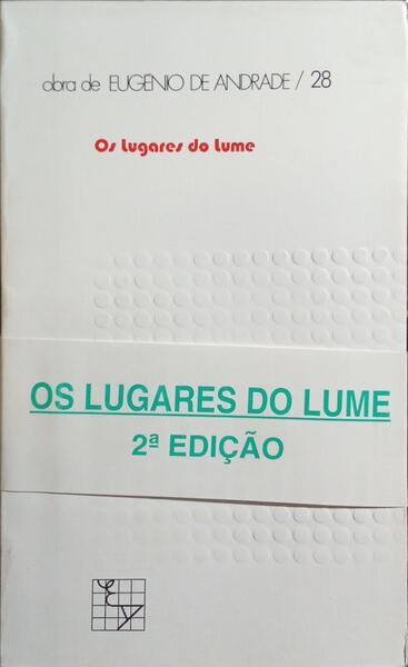 OS LUGARES DO LUME. [2.ª EDIÇÃO]