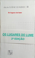 OS LUGARES DO LUME. [2.ª EDIÇÃO]