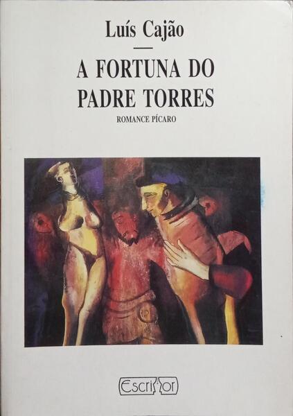 A FORTUNA DO PADRE TORRES.