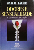 ODORES E SENSUALIDADE.