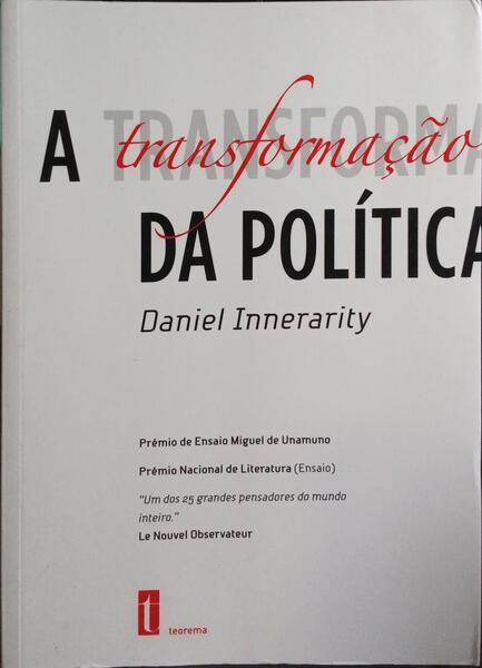 A TRANSFORMAÇÃO DA POLÍTICA.