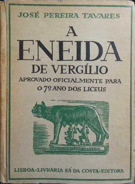 A ENEIDA DE VERGÍLIO.