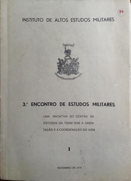 TRABALHOS APRESENTADOS NO TERCEIRO ENCONTRO DE ESTUDOS MILITARES. [2 VOLS.]
