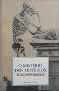 O MISTÉRIO DOS MISTÉRIOS. [2.ª IMPRESSÃO]