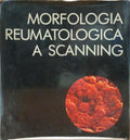 MORFOLOGIA REUMATOLOGICA A SCANNING.