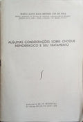 ALGUMAS CONSIDERAÇÕES SOBRE CHOQUE HEMORRÁGICO E SEU TRATAMENTO.