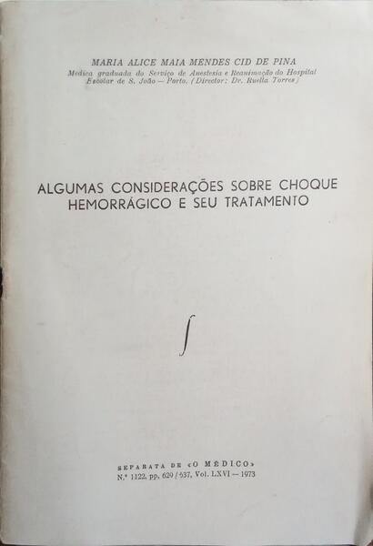 ALGUMAS CONSIDERAÇÕES SOBRE CHOQUE HEMORRÁGICO E SEU TRATAMENTO.