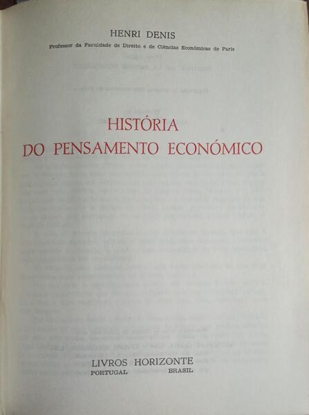 HISTÓRIA DO PENSAMENTO ECONÓMICO.