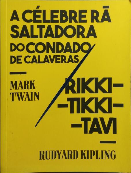 A CÉLEBRE RÃ SALTADORA DO CONDADO DE CALAVERAS, RIKKI-TIKKI-TAVI.