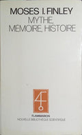 MYTHE, MÉMOIRE, HISTOIRE.