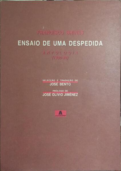 ENSAIO DE UMA DESPEDIDA, ANTOLOGIA (1960-1986).